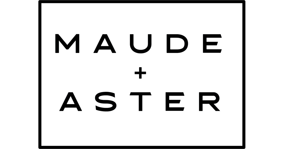 Maude + Aster